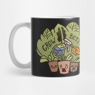 Grow better Mug